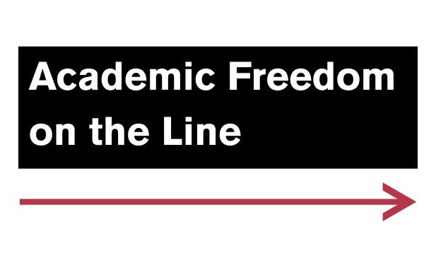 Text says Academic Freedom on the Line with arrow underneath