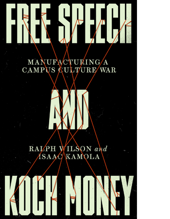 cover image of free speech and Koch money